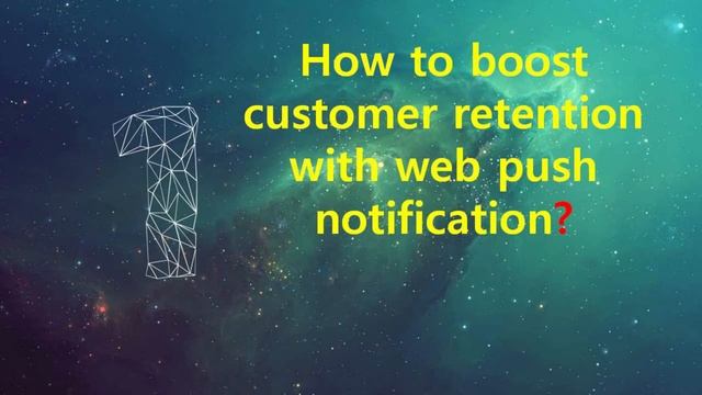 How to boost customer retention with web push notifications? смотреть онлайн
