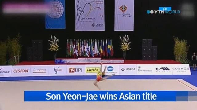 Rhythmic gymnast Son Yeon-Jae wins 3rd straight Asian title / YTN смотреть онлайн