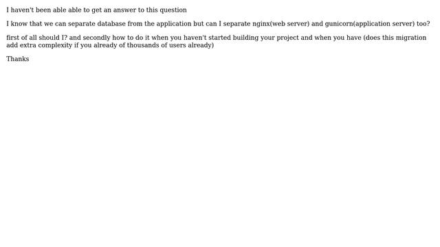 DevOps & SysAdmins: Can I separat nginx, gunicorn and POSTGRES and put them on their own machines? смотреть онлайн
