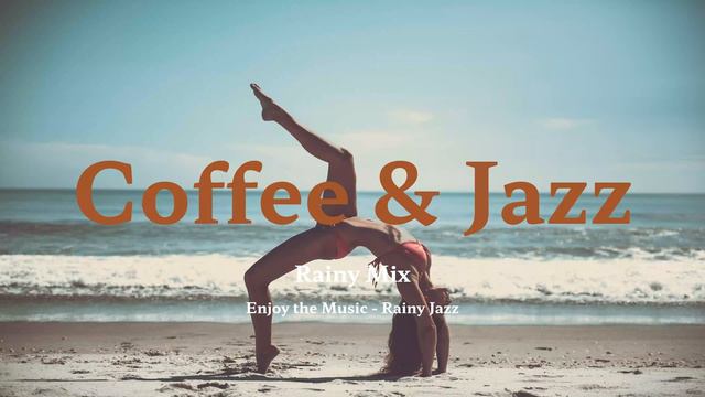 COFFEE & JAZZ -22- #jazz #coffee #relax смотреть онлайн