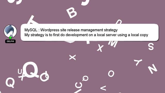 MySQL : Wordpress site release management strategy смотреть онлайн