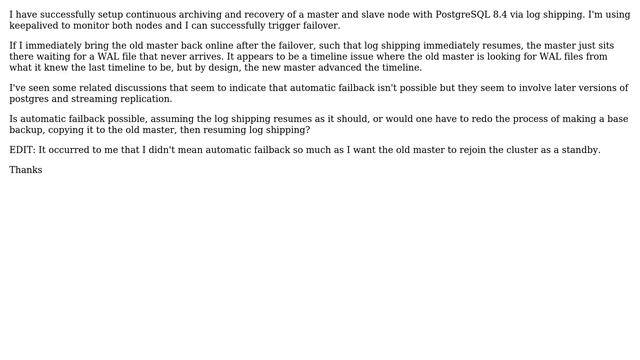 Databases: Is automatic failback on Postgres 8.4 possible via log shipping/PITR? смотреть онлайн