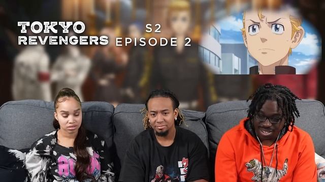 Gotta Go | Tokyo Revengers S2 Ep 2 Reaction смотреть онлайн