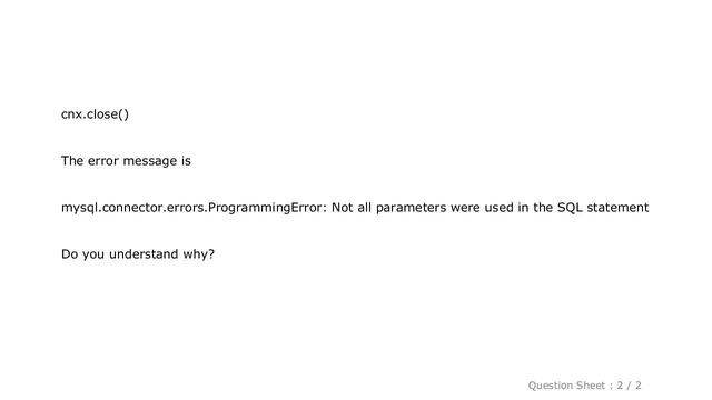MySQL : Not all parameters were used in the SQL statement (Python, MySQL) смотреть онлайн