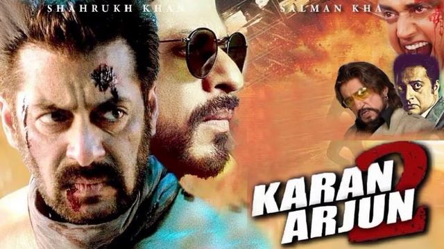 Karan Arjun 2 Movie Official Trailer Salaman Khan Sharukh Khan Shakti Kapur Sonu Sud Prakash Ravat