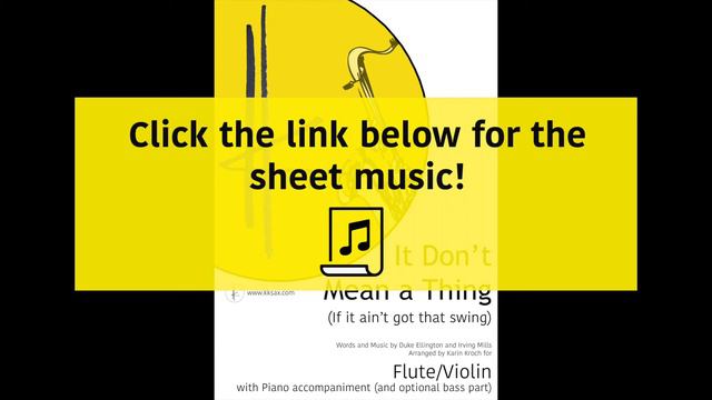 IT DON'T MEAN A THING (Duke Ellington) - With written out solo! Flute/Violin sheet music смотреть онлайн