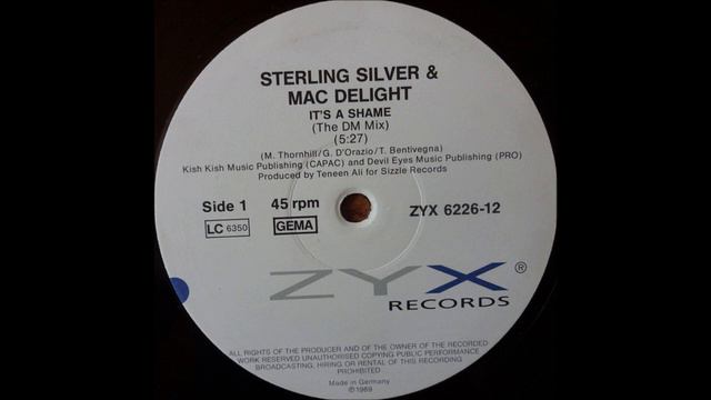 Sterling Silver & Mac Delight  –  I'ts A Shame (The DM Mix) 1989