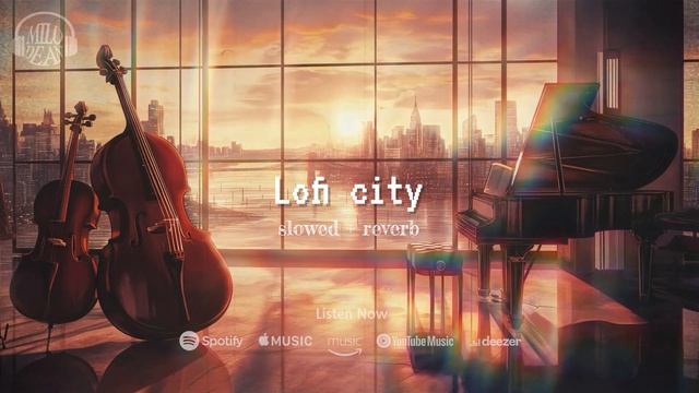 Lofi City Chillout ? Songs [ Chill / Relax ] смотреть онлайн