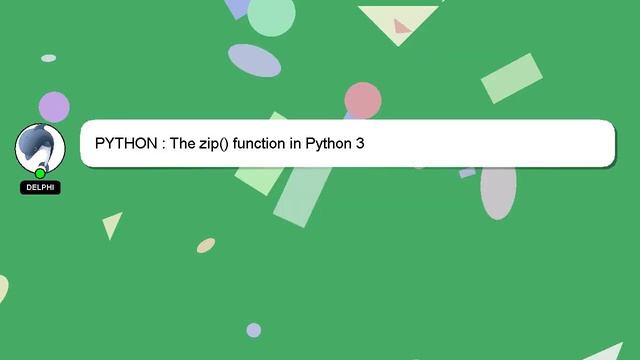 PYTHON : The zip() function in Python 3 смотреть онлайн