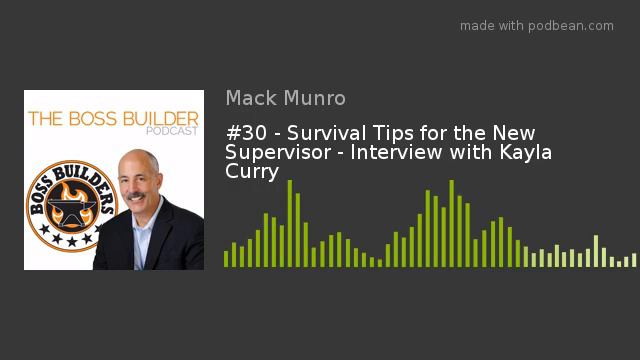 #30 - Survival Tips for the New Supervisor - Interview with Kayla Curry смотреть онлайн