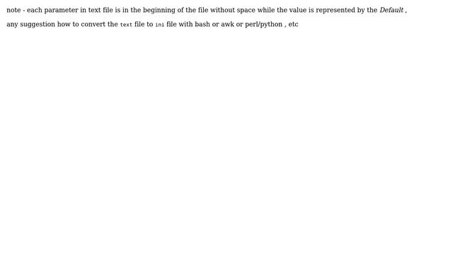 Unix & Linux: convert text file to ini file with parameters and values (2 Solutions!!) смотреть онлайн