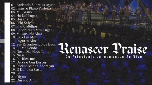 Renascer Praise As Melhores [Os Principais Lançamentos Ao Vivo] смотреть онлайн