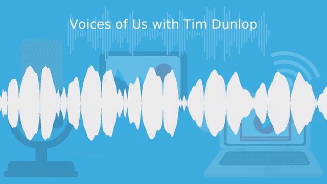 20. Voices of Us with Tim Dunlop смотреть онлайн