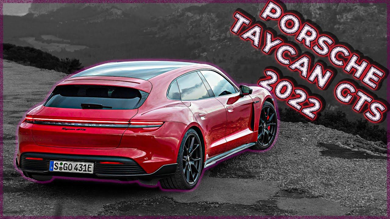 2022 PORSCHE TAYCAN GTS смотреть онлайн