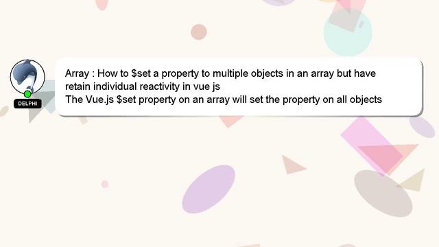 Array : How to $set a property to multiple objects in an array but have retain individual reactivit смотреть онлайн