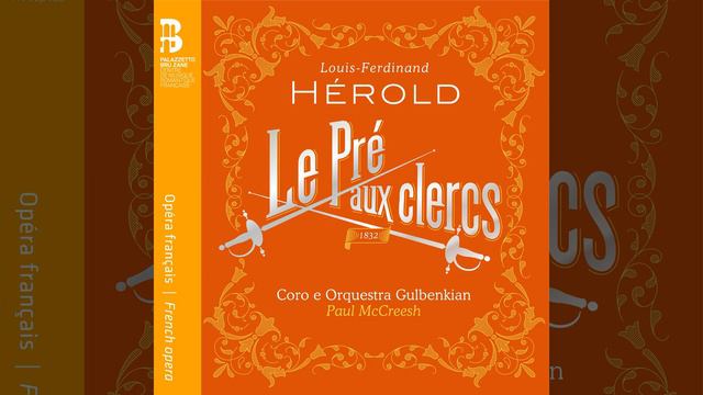 Le pré aux clercs, Acte I Scène 12: No. 5, Final "À la Navarre" смотреть онлайн