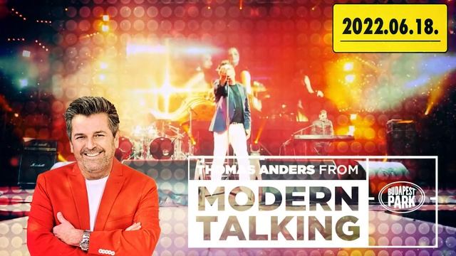06.18. THOMAS ANDERS - Modern Taling - Budapest Park TEASER смотреть онлайн