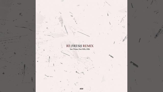 Refresh Remix Version смотреть онлайн