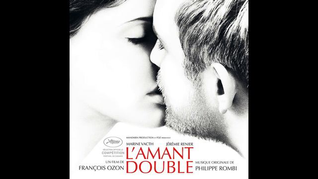 Philippe Rombi - Les miroirs (Extrait de la musique du film "L'Amant Double") смотреть онлайн