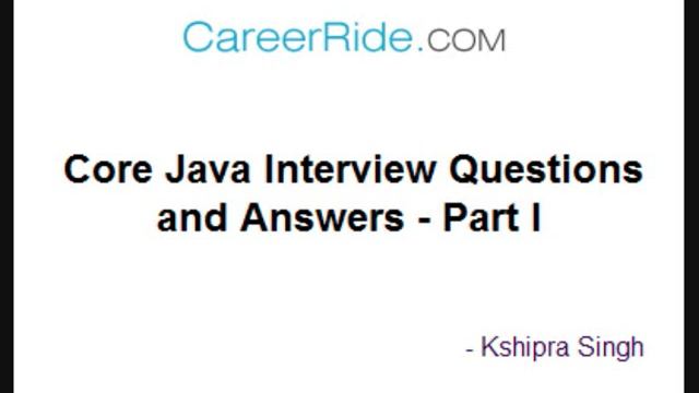Core Java Interview Questions and Answers - Part I смотреть онлайн