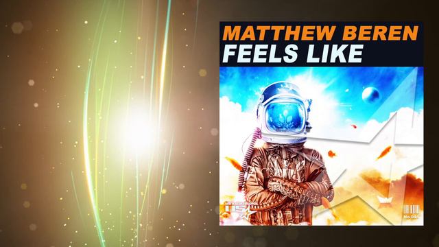 Matthew Beren - Feels Like (Radio Edit) смотреть онлайн