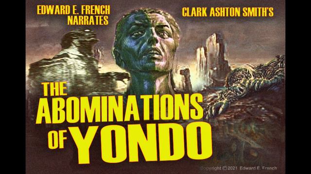 The Abominations of Yondo by Clark Ashton Smith смотреть онлайн