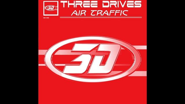 Three Drives - Air Traffic смотреть онлайн