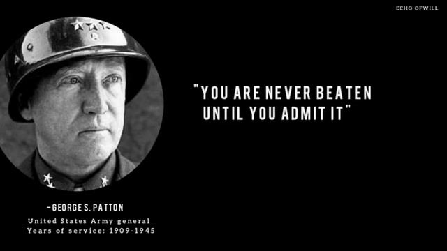 GEORGE PATTON || Powerful Motivational quotes. смотреть онлайн
