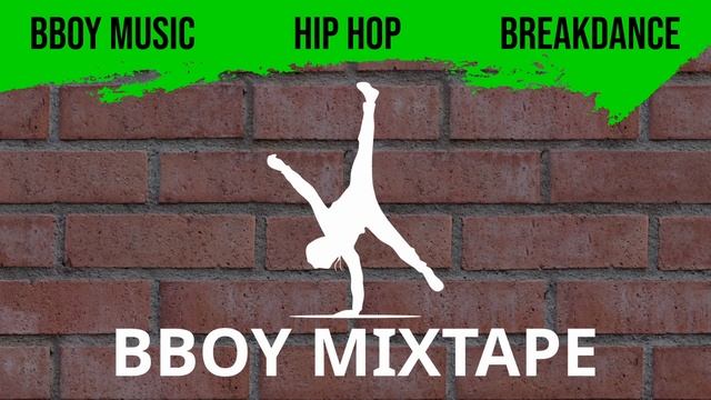 Bboy Mixtape 2023: New Breakdance Battle Songs