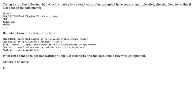 Databases: Oracle SCN_TO_TIMESTAMP (ORA_ROWSCN) fails смотреть онлайн
