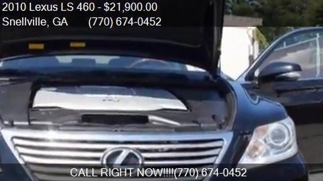2010 Lexus LS 460 L AWD 4dr Sedan For Sale In Snellville, GA