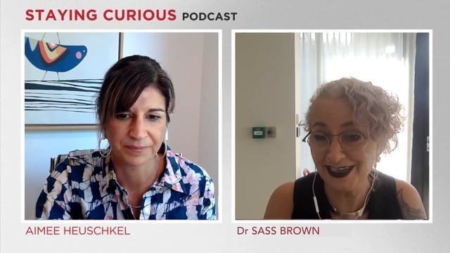 Staying Curious Podcast Episode 6 Dr Sass Brown смотреть онлайн