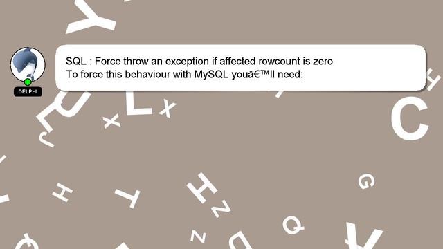 SQL : Force throw an exception if affected rowcount is zero смотреть онлайн
