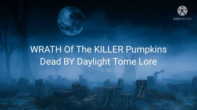 WRATH Of The KILLER Pumpkins!!! Dead By Daylight Tome Lore смотреть онлайн