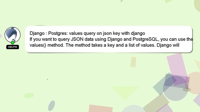 Django : Postgres: values query on json key with django смотреть онлайн