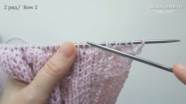 Тонкий нежный ажур спицами для легких летних и весенних изделий. смотреть онлайн