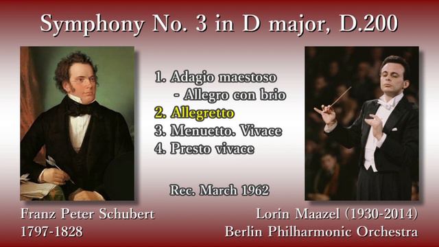 Schubert: Symphony No. 3, Maazel & BPO (1962) シューベルト 交響曲第3番 マゼール смотреть онлайн
