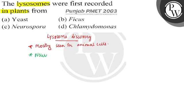 The lysosomesere first recorded in plants fromM
(a) Yeast
(b) Ficus
(c) Neurospora смотреть онлайн