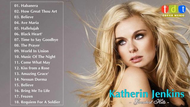 Katherine Jenkins Greatest Hits Full Live 2018   Best Songs Of Katherin Jenkins 2018