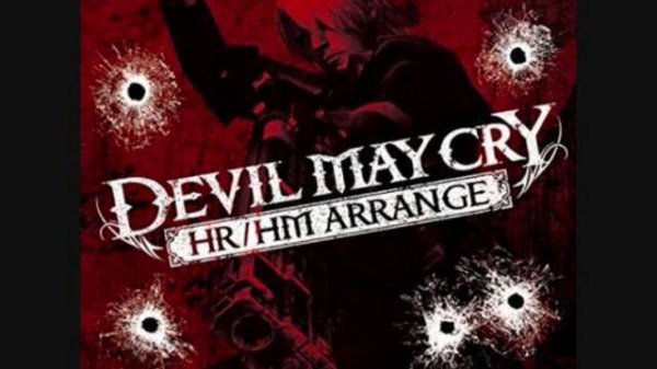 Devil May Cry HR/HM Arrange - Devils Never Cry