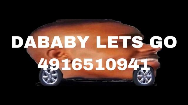 DABABY LETS GO Roblox Music ID смотреть онлайн