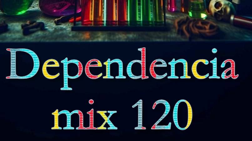 Dependencia Mix 120 By Lukich