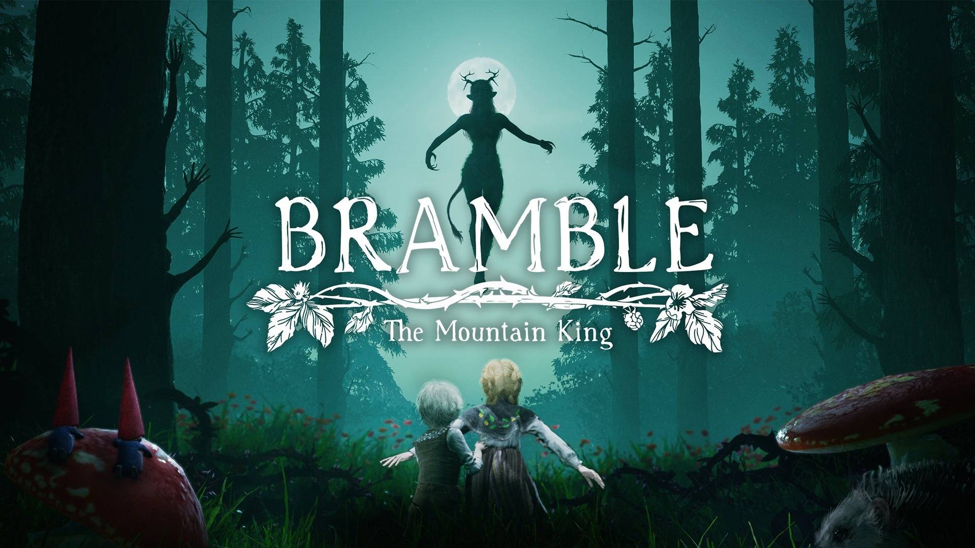 BRAMBLE THE MOUNTAIN KING THE GAME смотреть онлайн
