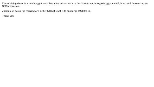 Databases: SSIS convert date in mmddyyyy format to date format using SSIS expression смотреть онлайн