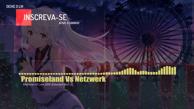 Promiseland Vs Netzwerk - Memories Of Love 2004 (Extended Mix) смотреть онлайн