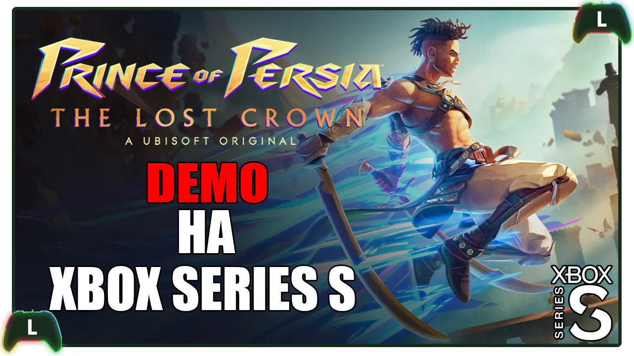 Prince of Persia: The Lost Crown на Xbox Series S смотреть онлайн