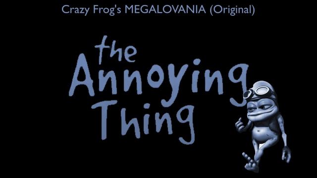 Fell!Danil's Original | Crazy Frog's MEGALOVANIA | THE ANNOYING THING смотреть онлайн