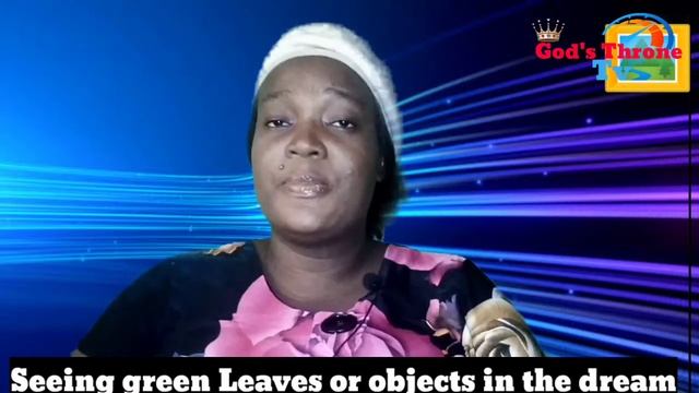 WHAT IS THE MEANING OF SEEING GREEN LEAVES OR GREEN FRUITS IN THE DREAM?