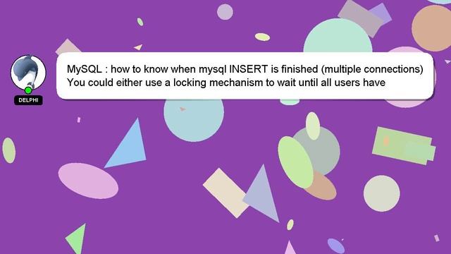 MySQL : how to know when mysql INSERT is finished (multiple connections) смотреть онлайн