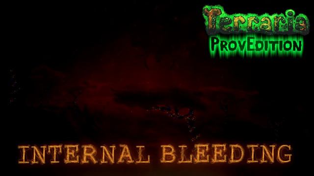 Terraria: ProvEdition LEGACY OST - Into the Heart смотреть онлайн